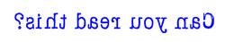 Example of mirror reading text