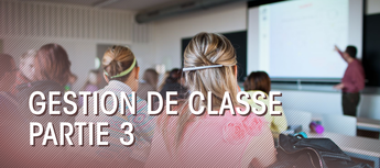 Gestion de classe 3